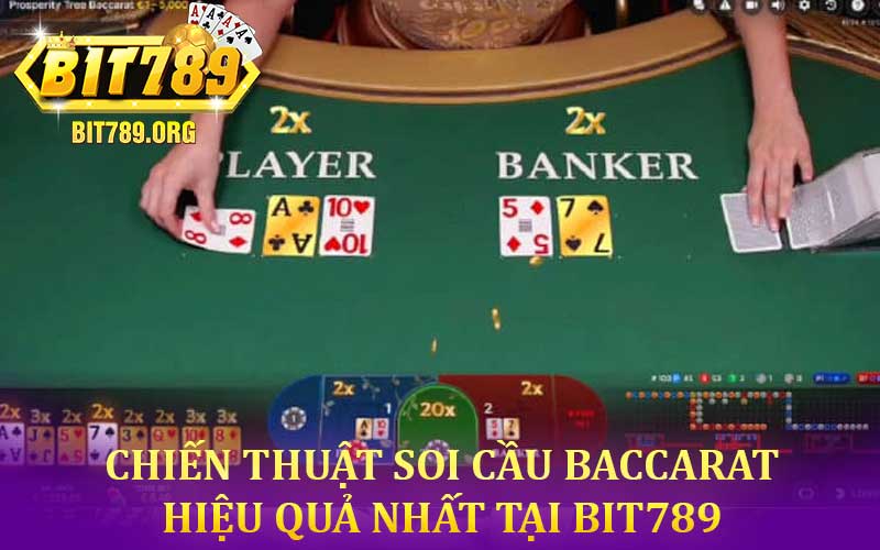 Chiến Thuật Soi Cầu Baccarat