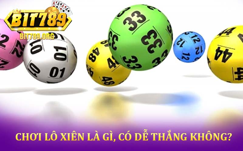 Lô Xiên Là Gì